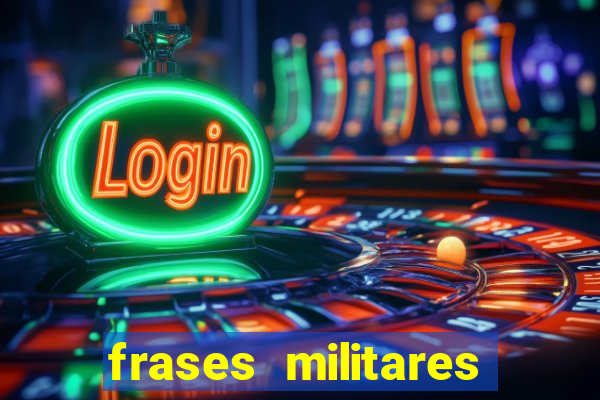 frases militares para status